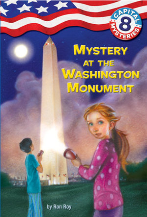 Cover of Capital Mysteries #8: Mystery at the Washington Monument