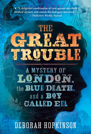 The Great Trouble by Deborah Hopkinson 9780375843082