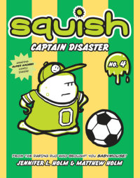Book cover for Squish #4: Captain Disaster