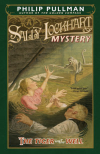 Book cover for The Tiger in the Well: A Sally Lockhart Mystery