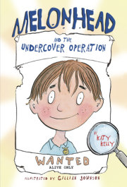 Melonhead and the Undercover Operation 