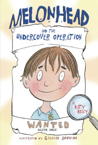 Cover of Melonhead and the Undercover Operation