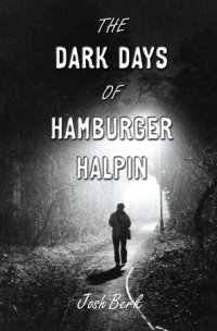 Book cover for The Dark Days of Hamburger Halpin