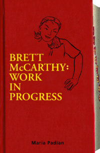 Cover of Brett McCarthy: Work in Progress cover