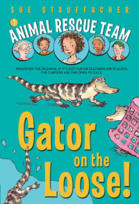Book cover for Animal Rescue Team: Gator on the Loose!