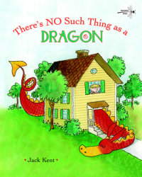 Cover of There\'s No Such Thing as a Dragon