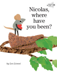 Book cover for Nicolas, Where Have You Been?