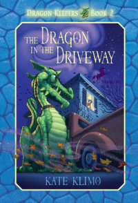 Book cover for Dragon Keepers #2: The Dragon in the Driveway