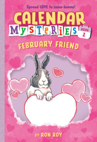 Book cover for Calendar Mysteries #2: February Friend