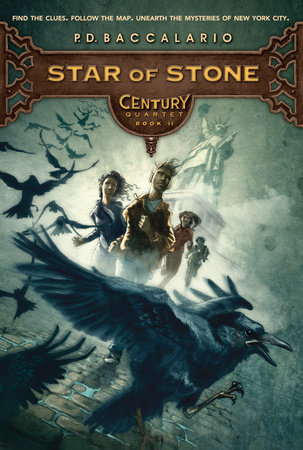 Century 2 Star Of Stone By P D Baccalario Penguinrandomhouse Com Books