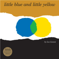 Cover of Little Blue and Little Yellow cover