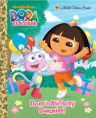 Dora S Birthday Surprise Dora The Explorer By Molly Reisner Penguinrandomhouse Com Books