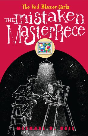 Cover of The Red Blazer Girls: The Mistaken Masterpiece