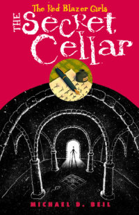 Book cover for The Red Blazer Girls: The Secret Cellar