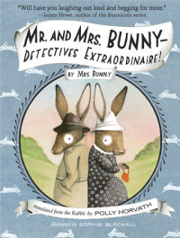 Book cover for Mr. and Mrs. Bunny--Detectives Extraordinaire!