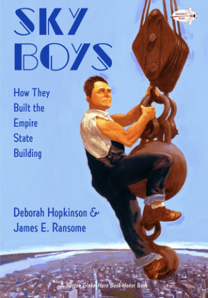 Cover of Sky Boys: How They Built the Empire State Building