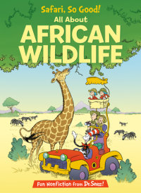 Book cover for Safari, So Good! All About African Wildlife