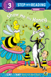 Show me the Honey (Dr. Seuss/Cat in the Hat) 