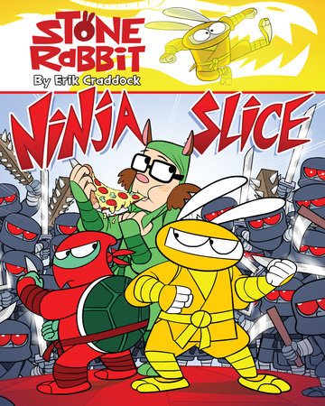 Stone Rabbit #5: Ninja Slice by Erik Craddock: 9780375867231