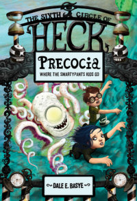 Book cover for Precocia: The Sixth Circle of Heck