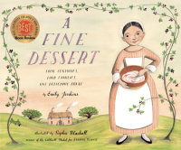 Cover of A Fine Dessert: Four Centuries, Four Families, One Delicious Treat