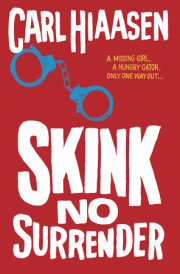 Skink--No Surrender 
