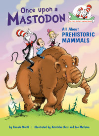 Book cover for Once upon a Mastodon: All About Prehistoric Mammals