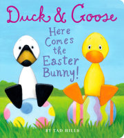 Duck & Goose, Here Comes the Easter Bunny! 