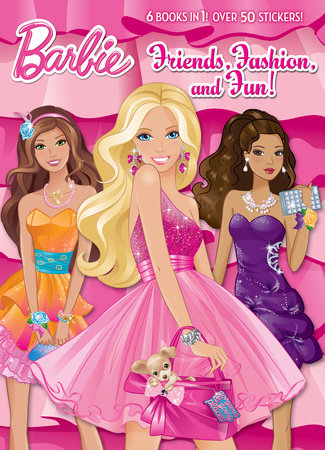 Friends, Fashion, and Fun! (Barbie) by 