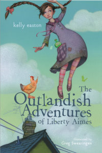 Cover of The Outlandish Adventures of Liberty Aimes cover