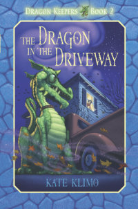 Cover of Dragon Keepers #2: The Dragon in the Driveway cover
