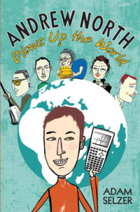 Book cover for Andrew North Blows Up the World