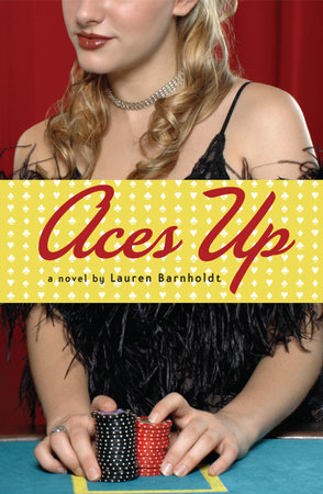 Aces Up By Lauren Barnholdt Penguinrandomhouse Com Books