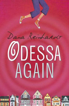 Odessa Again by Dana Reinhardt: 9780375897887