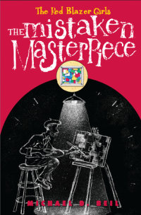 Cover of The Red Blazer Girls: The Mistaken Masterpiece cover