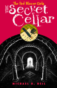 Cover of The Red Blazer Girls: The Secret Cellar cover