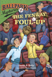 Ballpark Mysteries #1: The Fenway Foul-up 