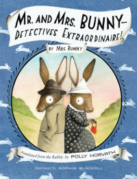 Cover of Mr. and Mrs. Bunny--Detectives Extraordinaire! cover