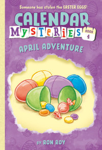 Cover of Calendar Mysteries #4: April Adventure cover