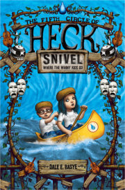 Snivel: The Fifth Circle of Heck 