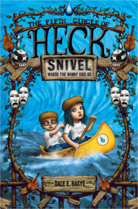 Book cover for Snivel: The Fifth Circle of Heck