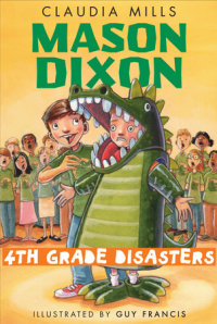 Cover of Mason Dixon: Fourth-Grade Disasters cover