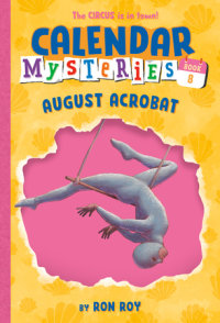 Cover of Calendar Mysteries #8: August Acrobat cover