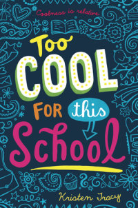 Book cover for Too Cool for This School