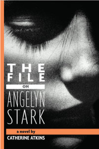Book cover for The File on Angelyn Stark