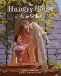 Book cover for The Hungry Ghost of Rue Orleans