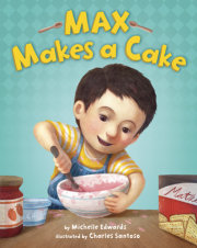 Max Makes a Cake 