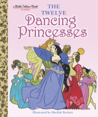 Book cover for The Twelve Dancing Princesses