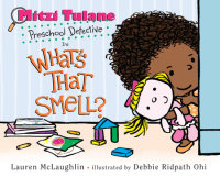 Cover of Mitzi Tulane, Preschool Detective in What\'s That Smell?