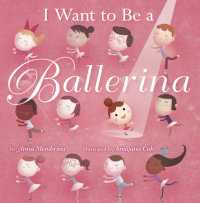 Book cover for I Want to be a Ballerina